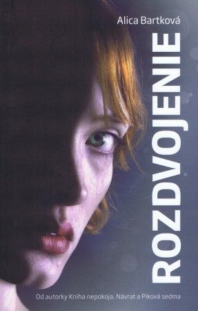 Rozdvojenie (Alica Bartková)